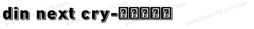 din next cry字体转换